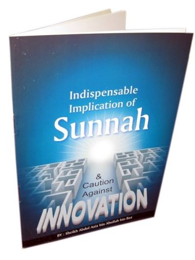 Indispensable Implication of Sunnah