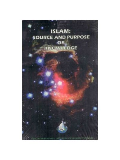 Islam Source and Purpose of Knowledge
