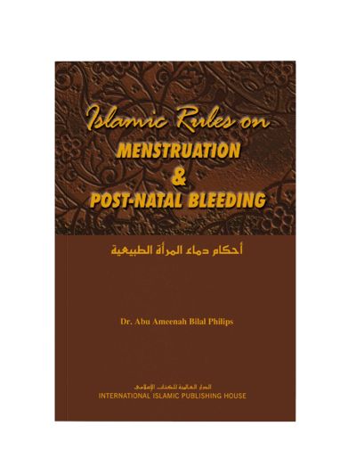 Islamic Rules on Menstruation and Post-Natal Bleeding