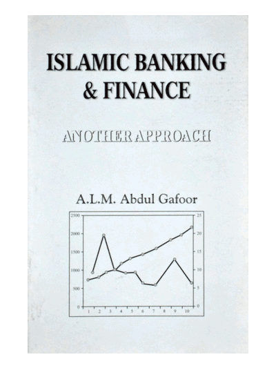 Islamic Banking and Finance (Another Approach) – (English)
