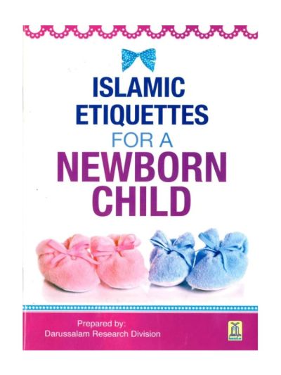 Islamic Etiquette for a Newborn child