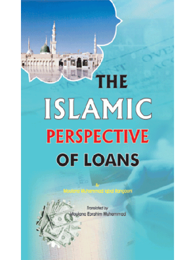The Islamic Perspective of Loans – (English)
