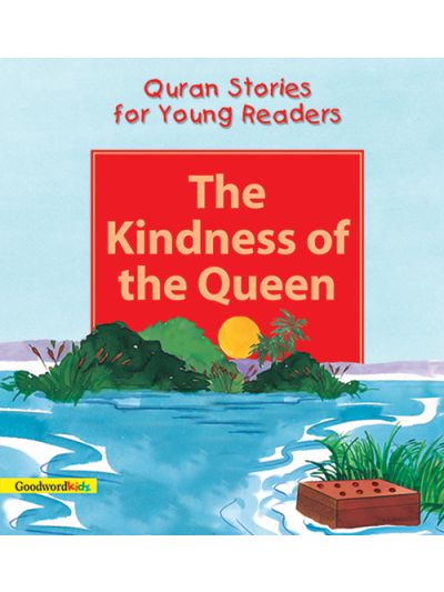 The Kindness of the Queen