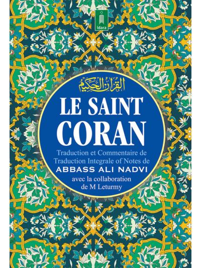 Le Saint Coran – Traduction Fransïaise avec Commentaire