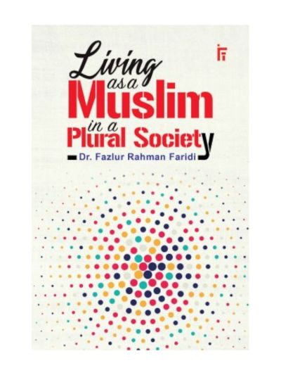 Living as a Muslim in a Plural Society
