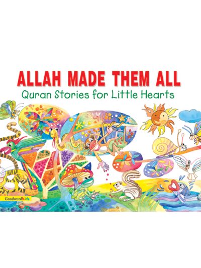 Allah Made them All