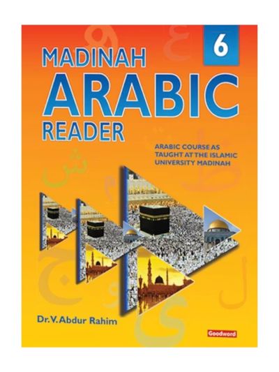 Madinah Arabic Reader Book 6