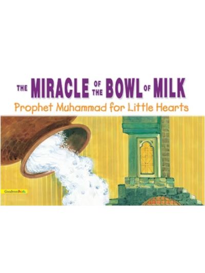 The Miracle of the Bowl of Milk (Paperback)