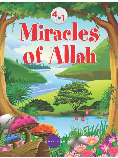 Miracles of Allah - 4 in 1