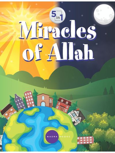 Miracles of Allah - 5 in 1