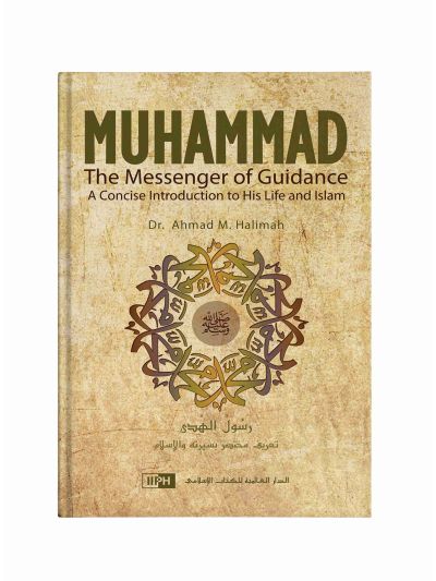 Muhammad, The Messenger of Guidance