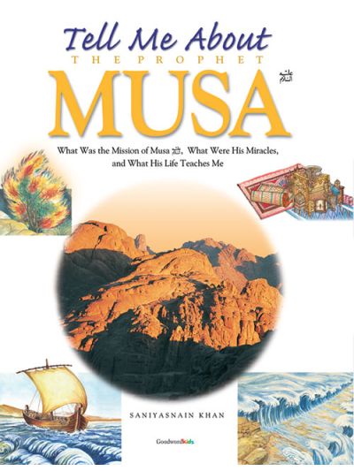 Tell Me About the Prophet Musa (Hardbound)