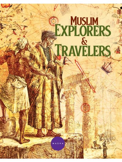 Muslim Explorers & Travelers