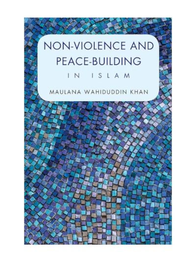 Non-violence and Peace-building in Islam