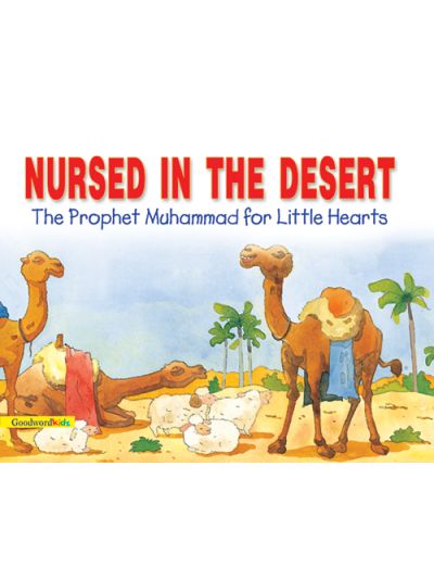 Nursed in the Desert