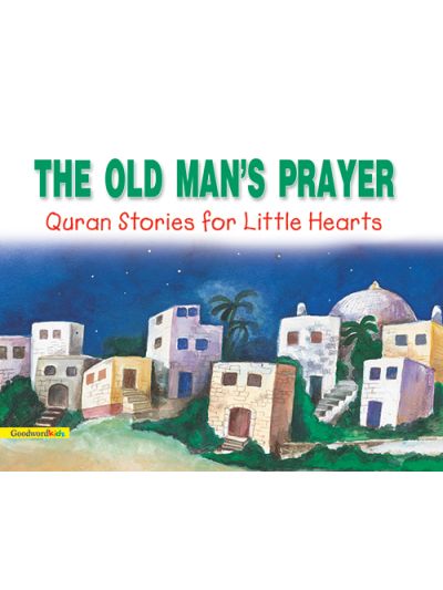 The Old Man's Prayer