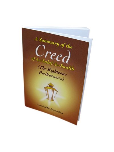 A Summary of the Creed of as-Salaf as-Saalih