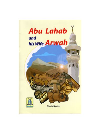 Abu Lahab and his wife Arwah 