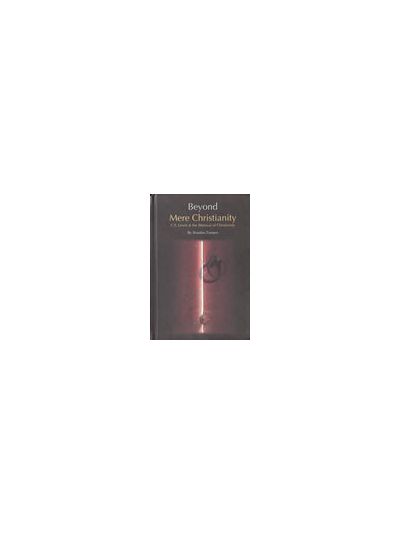 Beyond Mere Christianity
