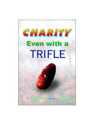Charity Even with a Trifle
