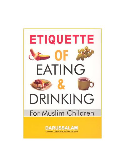 Etiquette of Eating & Drinking