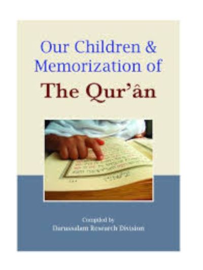 Our Children and Memorization of the Quran