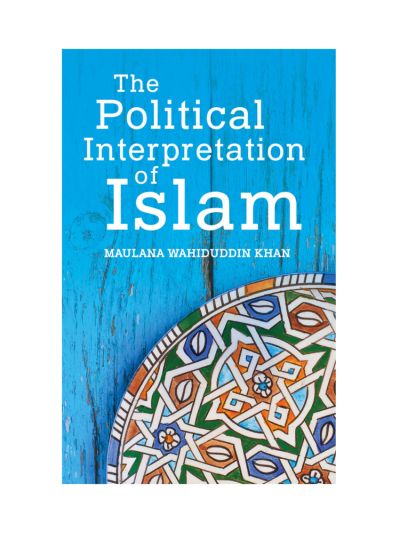 The Political Interpretation of Islam