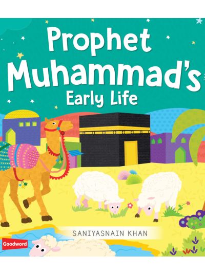 Prophet Muhammad Early Life
