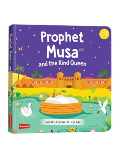Prophet Musa and The Kind Queen (Board Book)                 