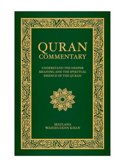 Quran Commentary (English) - Tr. Maulana Wahiduddin Khan