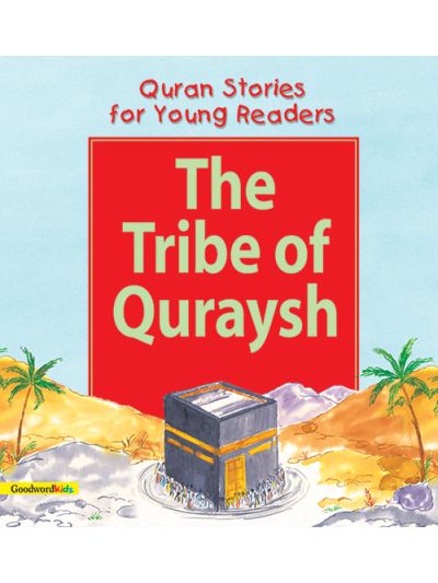 The Tribe of the Quraysh