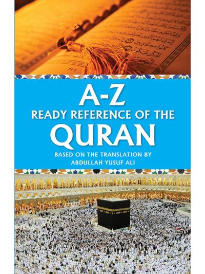 A-Z Ready Reference of the Quran