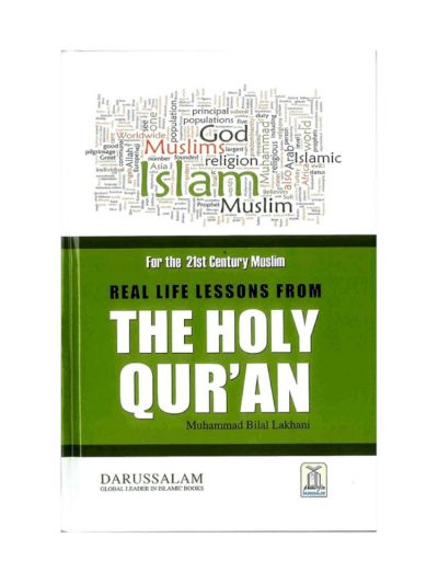 Real Life Lessons From The Holy Quran