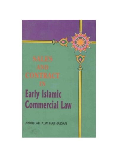 Sales and Contract in Early Islamic Commercial Law