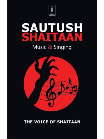 Sautush Shaitaan – Music and Singing