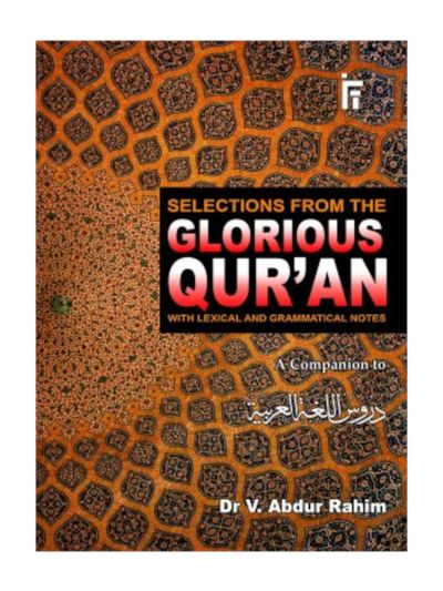 Selections From The Glorious Qur’an