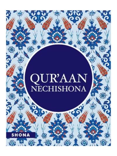 Shona Quran - Tr. Sheikh Abdullah J.M.Adini