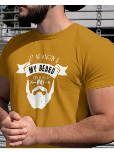 My Beard Your Way Round Neck Half Sleeve T-Shirt