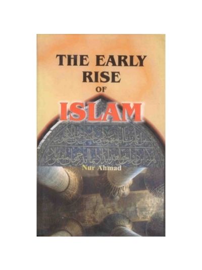 The Early Rise of Islam