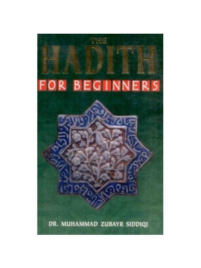 The Hadith For Beginners