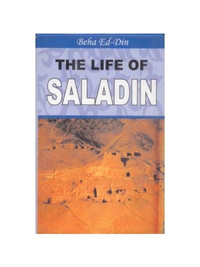 The Life Of Saladin