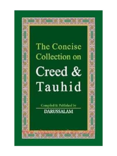 The Concise Collection on Creed & Tauhid