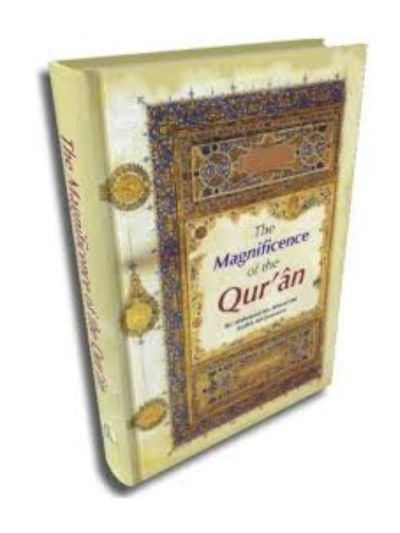 The Magnificence of the Quran