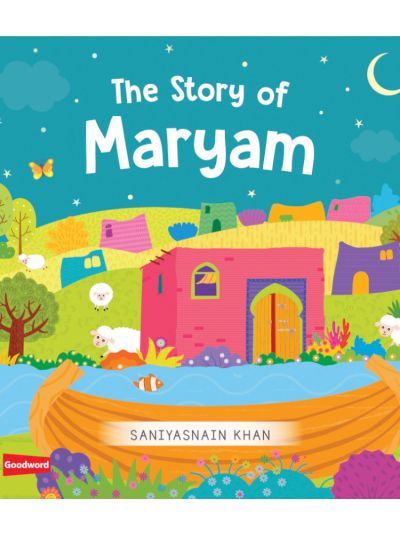The Story of Maryam (Board Book)