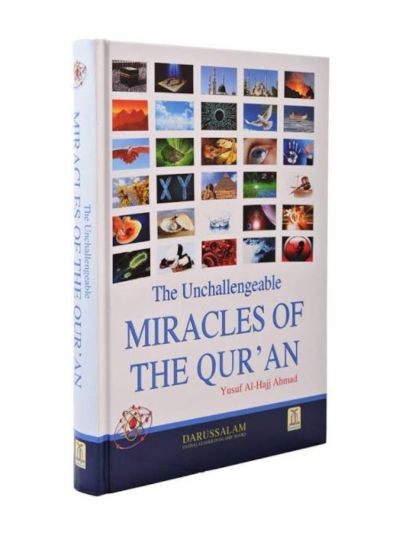 The Unchallengeable Miracles of the Quran