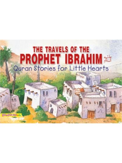 The Travels of the Prophet Ibrahim (Paperback)