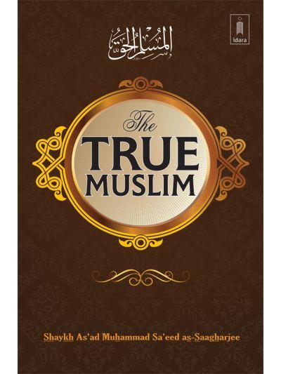 The True Muslim