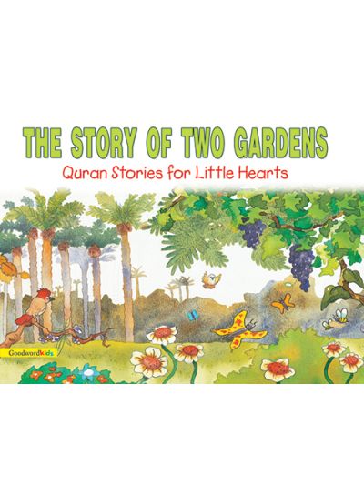 The Story of Two Gardens (PB)