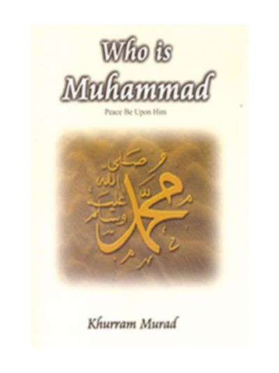 WHO IS MUHAMMAD (PBUH)